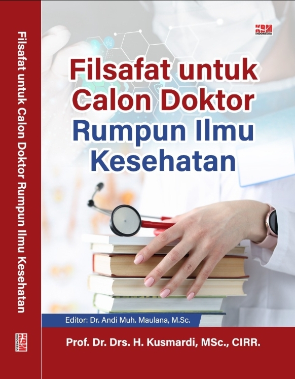 FILSAFAT UNTUK CALON DOKTOR Rumpun Ilmu Kesehatan